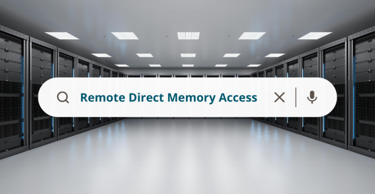 Definition of Remote Direct Memory Access - Data Center Glossary