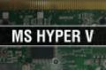 Hyper-V written in front of circuit board
